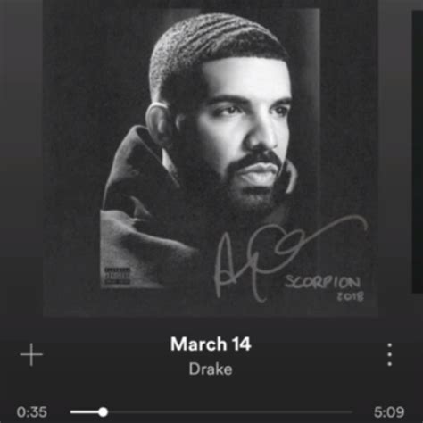 march 14 lyrics|Drake – March 14 .